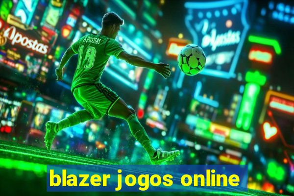 blazer jogos online